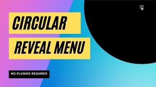 How to create a Circular Reveal Menu animation in Divi