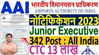 AAI Junior Executive Recruitment 2023 Notification  AAI Airport Vacancy 2023  AAI Bharti 2023 