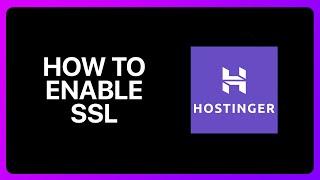 How To Enable SSL In Hostinger Tutorial