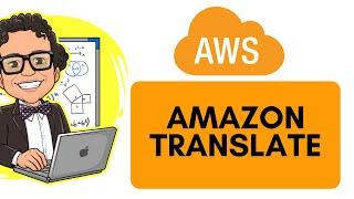 What is Amazon Translate? | AWS Machine Learning