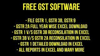 FREE GST SOFTWARE WITH GSTR 1/3B/2A DOWNLOAD AND FILE OPTION
