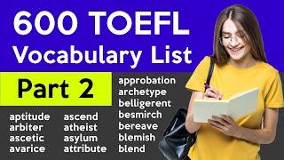 600 TOEFL Vocabulary - Part 2 | Useful Words 