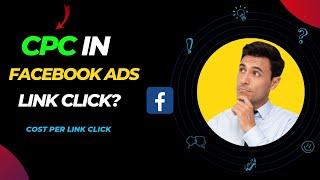 What is CPC in Facebook Ads | Link Clicks | FB Ads Data