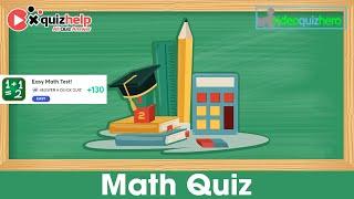 Math Quiz Answers 100% | Easy Math Quiz | Video Quiz Hero