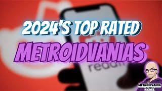 2024's Top Rated Metroidvanias...According to Reddit