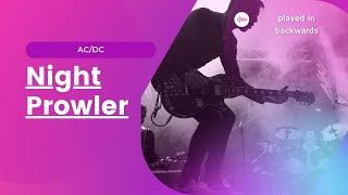 Night Prowler by AC/DC - played in backwards