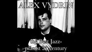 "I`ll Walk Alone" - Alex Vydrin, jazz piano solo, 2014.