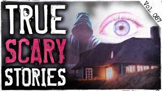 NIGHT TIME HOME INTRUDER | 7 True Scary Horror Stories From Reddit (Vol. 87)