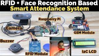 RFID + Face Recognition Based Smart Attendance System Using Raspberry Pi