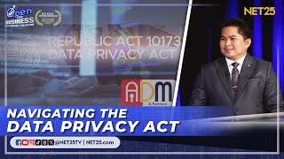 Open For Business | Navigating the Data Privacy Act | July 14, 2024