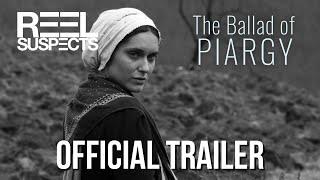 THE BALLAD OF PIARGY // A film by Ivo Trajkov // Official Trailer