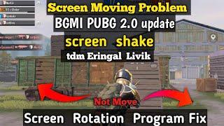 2.6 update screen moving problem /bgmi pubg screen shaking/ how to fix screen moving problem