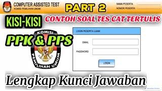 50 KISI-KISI SOAL TES TERTULIS  PPS PEMILU 2024 PART 2‼️CAT WAJIB LULUS