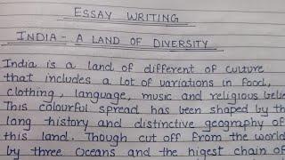 Essay writing on INDIA A LAND OF DIVERSITY in English 400 words/ Essay writing - Unity of diversity