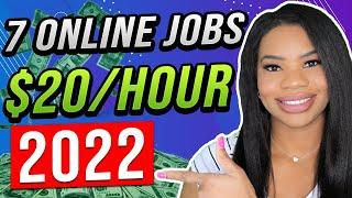 7 Work-From-Home Jobs PAYING $20 Per Hour Or More! | 2022