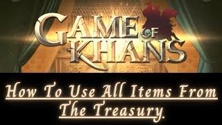 Game of Khans || How To Use All Items From The Treasury With Details || @playwithzerin24