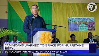 PM Holness Warns Jamaicans to Brace for Hurricane Beryl | TVJ News