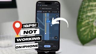 How To Fix GPS Not Working on iPhone | GPS Issues on iOS 16 [Soled]