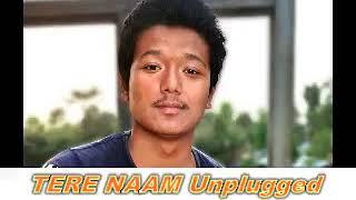 Tere Naam Unplugged Krishna chaudhary