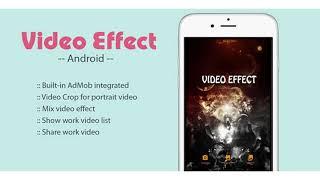 Video Effect On Video - Android App Source Code | Codecanyon Scripts and Snippets