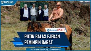 Putin Balas Ejekan Pemimpin Barat Soal Foto Telanjang Dada