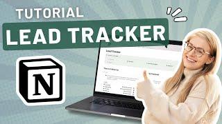 How to Create a Notion Lead Tracker in 15 Minutes (Step by Step)