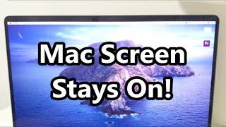 Mac How to Keep Your Screen On