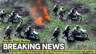Brutally (Jun 6 2024) Ukrainian FPV drone back wipe out 73 Russian combat motorcyclist near Avdiivka