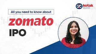 Kotak Securities | Zomato IPO: Know about launch date, price, business, financials, analysis