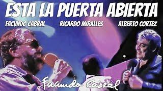 Está La Puerta Abierta - Facundo Cabral con Alberto Cortez y Ricardo Miralles