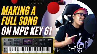 Making A Full Song On MPC Key 61 With Vocals| Using Vocal Harmonizer Plugin