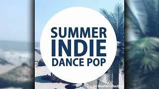 [Pop] Summer Indie Dance Pop by Henrik Production