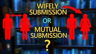 Have We Misunderstood "Wives Submit"? Women in Ministry part 9