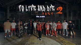 To Live and Die 2 - Las Piñas Allstar (Prod. JG Beats)