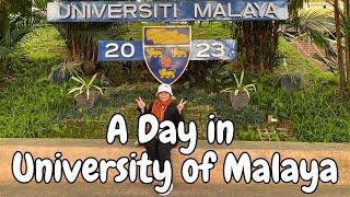 A Day in University of Malaya | First Year Media Studies PhD Student