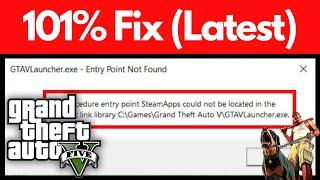 The procedure entry point SteamApps could not be located in the dynamic link library GTA5 Window 11