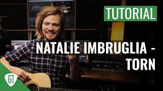 Natalie Imbruglia - Torn | Gitarren Tutorial Deutsch