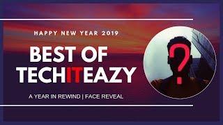 BEST OF TECHITEAZY 2018 | REWIND TIME | FACE REVEAL!