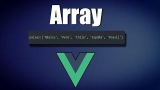 ¿Cómo recorrer un Array con Vue.Js?