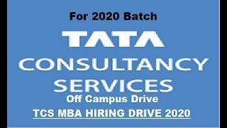 TCS Off Campus Drive 2019 | MBA 2020 Batch | TCS MBA HIRING DRIVE 2020