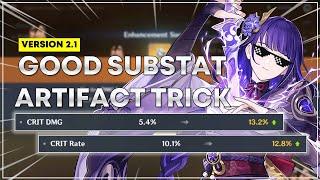 Good Substat Artifact Trick 2.1 (?) - Genshin Impact