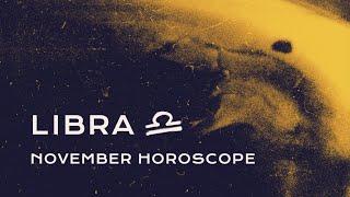 ️ Libra November Horoscope