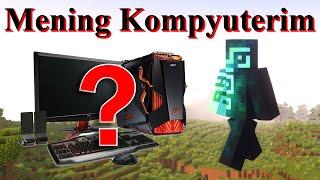 Mening Kompyuterim  Eng Adolatli Obzor! | Uzbekcha minecraft #kayzo