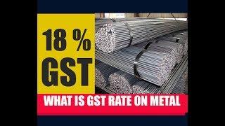 What is GST - GST Rate on Metal