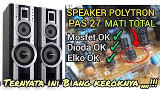 Cara Memperbaiki Speaker Polytron Mati Total #pas27