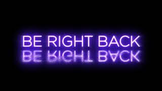 Free Animated Neon BRB Screen for Twitch | 10 Minute  | TOS in description