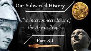 The Interconnectedness of the Aryan Peoples