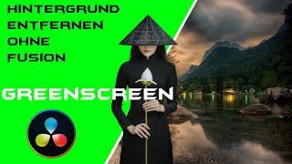 Schnell den Hintergrund entfernen ohne Fusion - DAVINCI RESOLVE 17 -  Edit Page Tutorial Deutsch