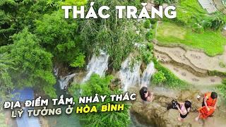 Thác Trăng - Tân Lạc Hòa Bình 2024, Địa điểm Tắm, Nhảy Thác Siêu Thích