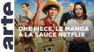 Pourquoi Netflix reprend One Piece ? - Le dessous des images - ARTE